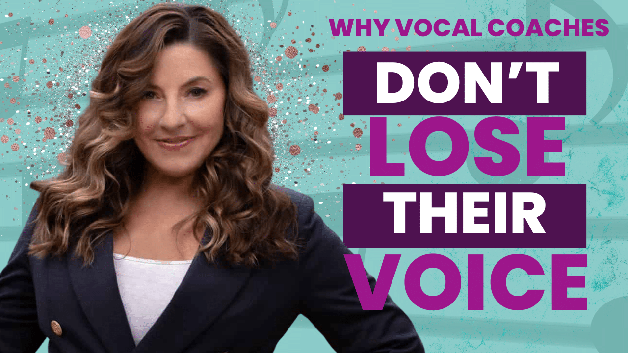 Why Vocal Coaches Don’t Lose Their Voice